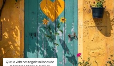 Que la vida nos regale millones de momentos