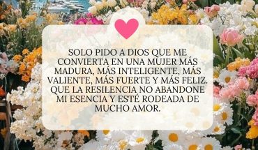 Solo le pido a Dios que me convierta en una mujer más madura
