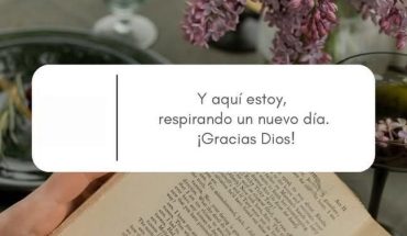 Y aquí estoy, respirando un nuevo día. ¡Gracias Dios!