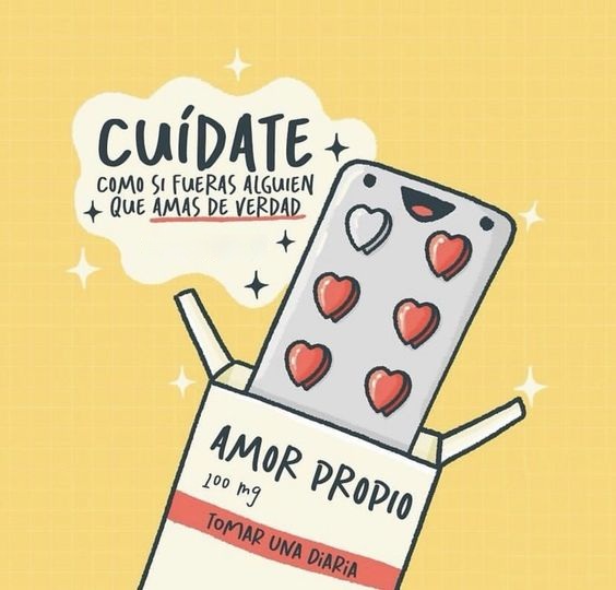 Cuídate como si fueras alguien que amas de verdad