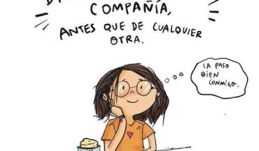 Disfruta de tu propia compañía, antes que de cualquier otra