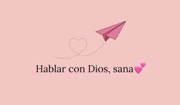 Hablar con Dios, sana