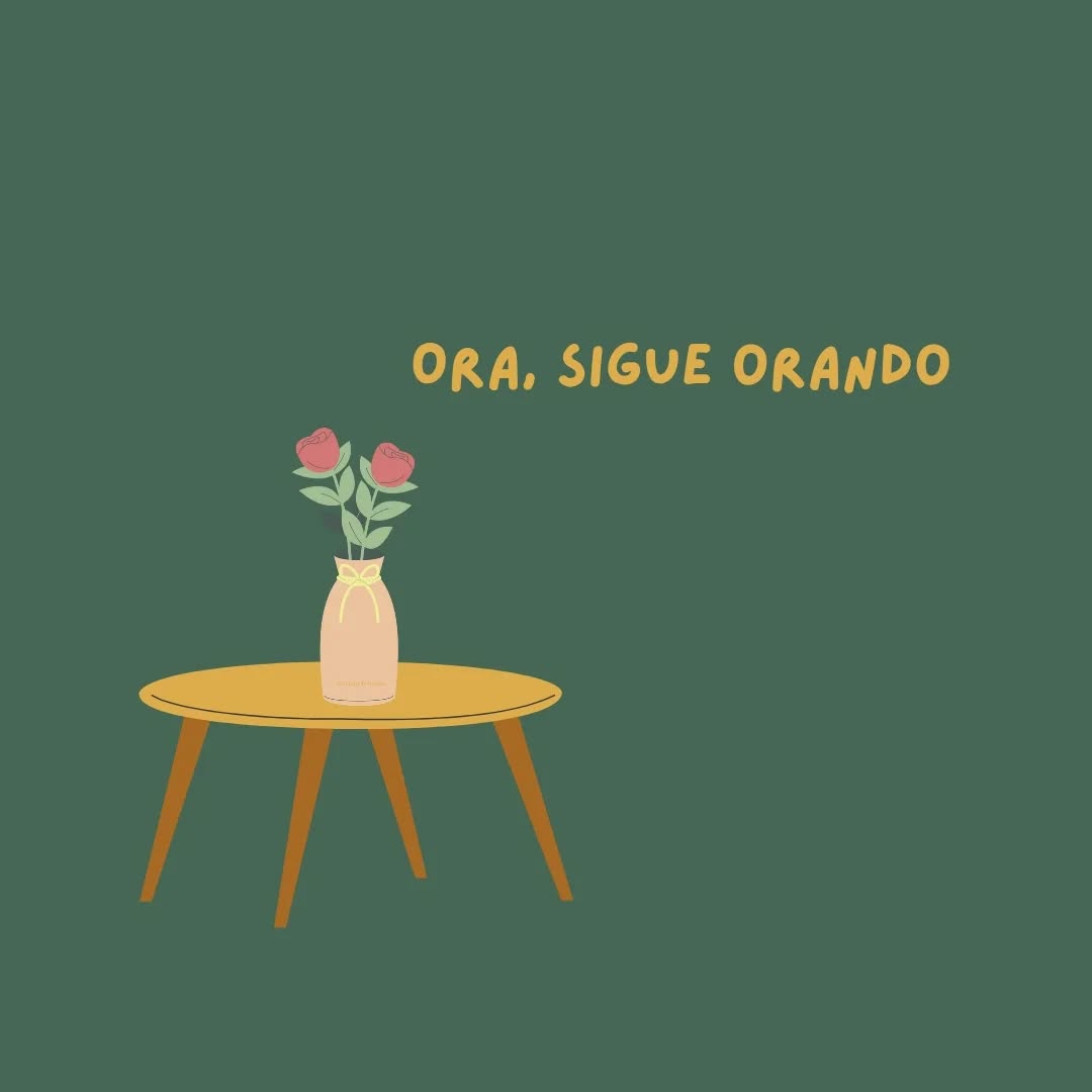Ora, sigue orando