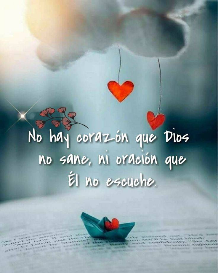 No hay corazón que Dios no sane, ni oración que Él no escuche