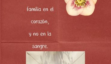 Y de repente encuentra la familia en el corazón, y no en la sangre