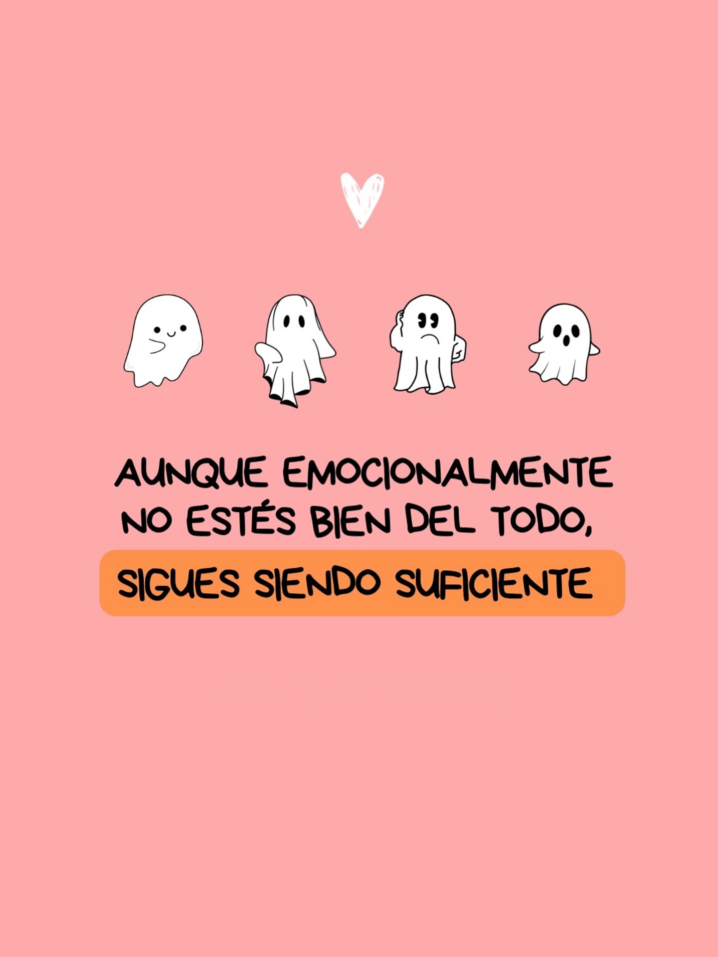 Aunque emocionalmente no este bien del todo, sigues siendo suficiente