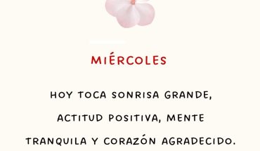Miércoles hoy toca sonrisa grande actitud positiva