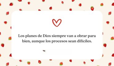 Los planes de Dios siempre van a obrar para bien
