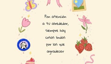 Pon atención a tu alrededor, siempre hay cosas lindas por las que agradecer