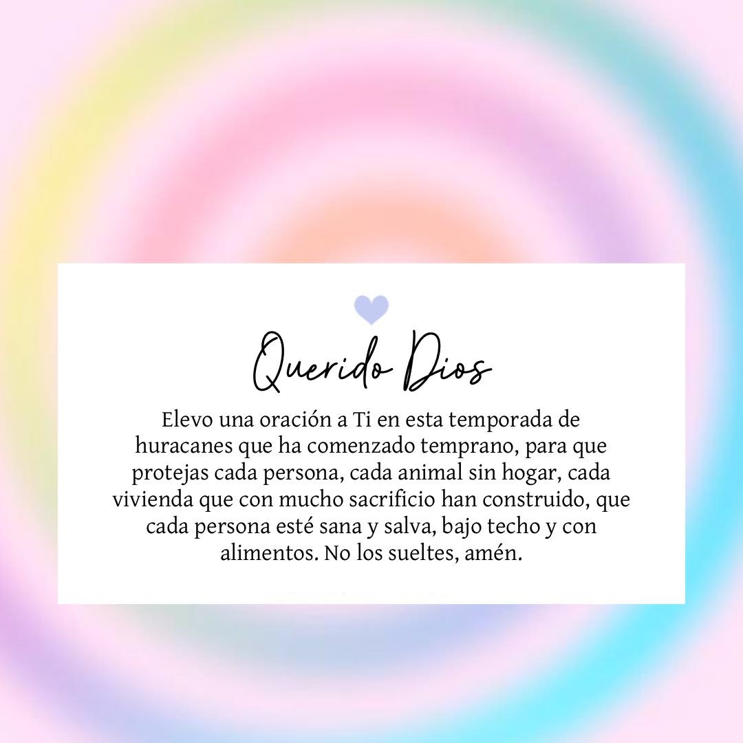 Querido Dios Elevo una oración a Ti en esta temporada de huracanes