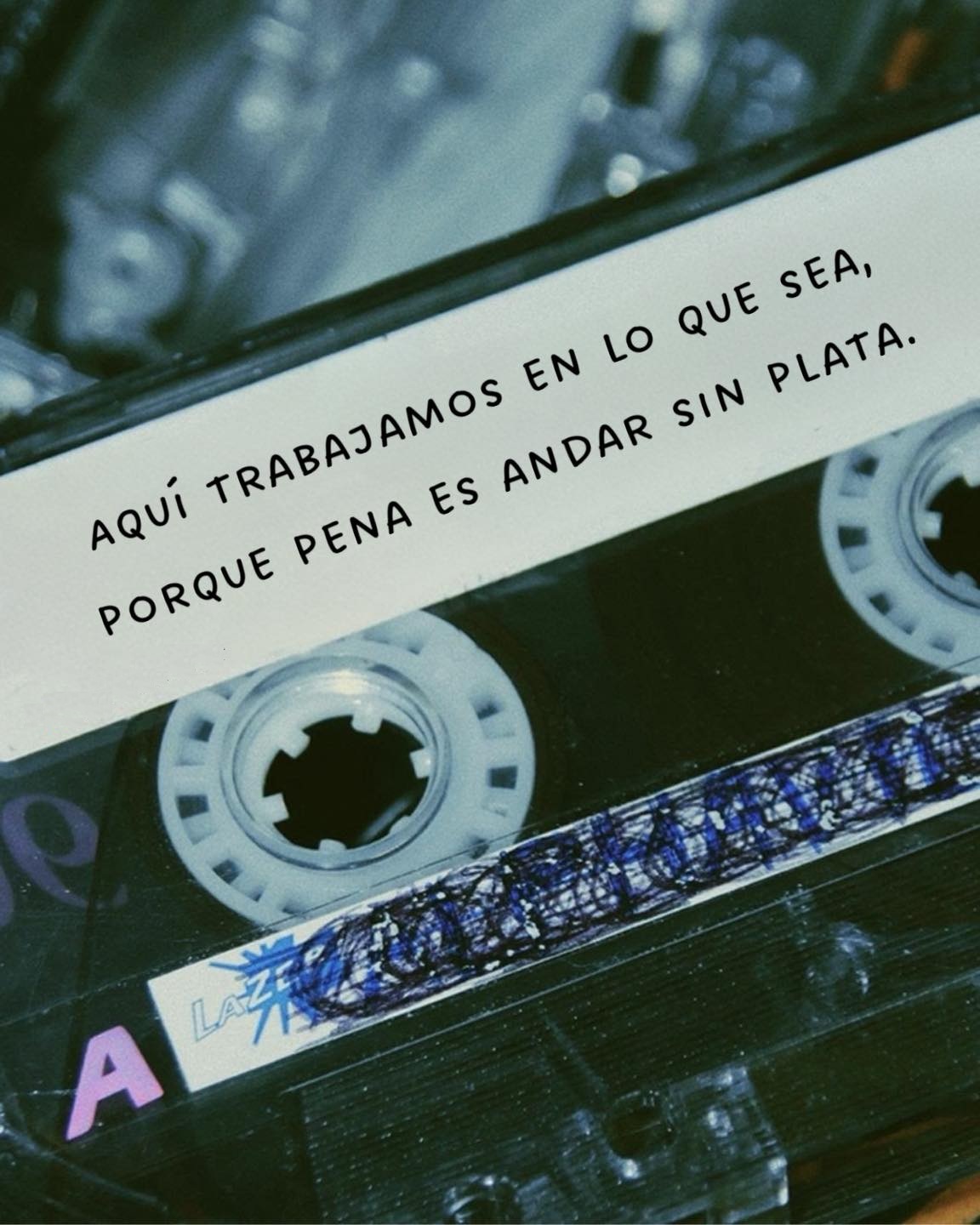 Aquí trabajamos en lo que sea porque pena es andar sin plata