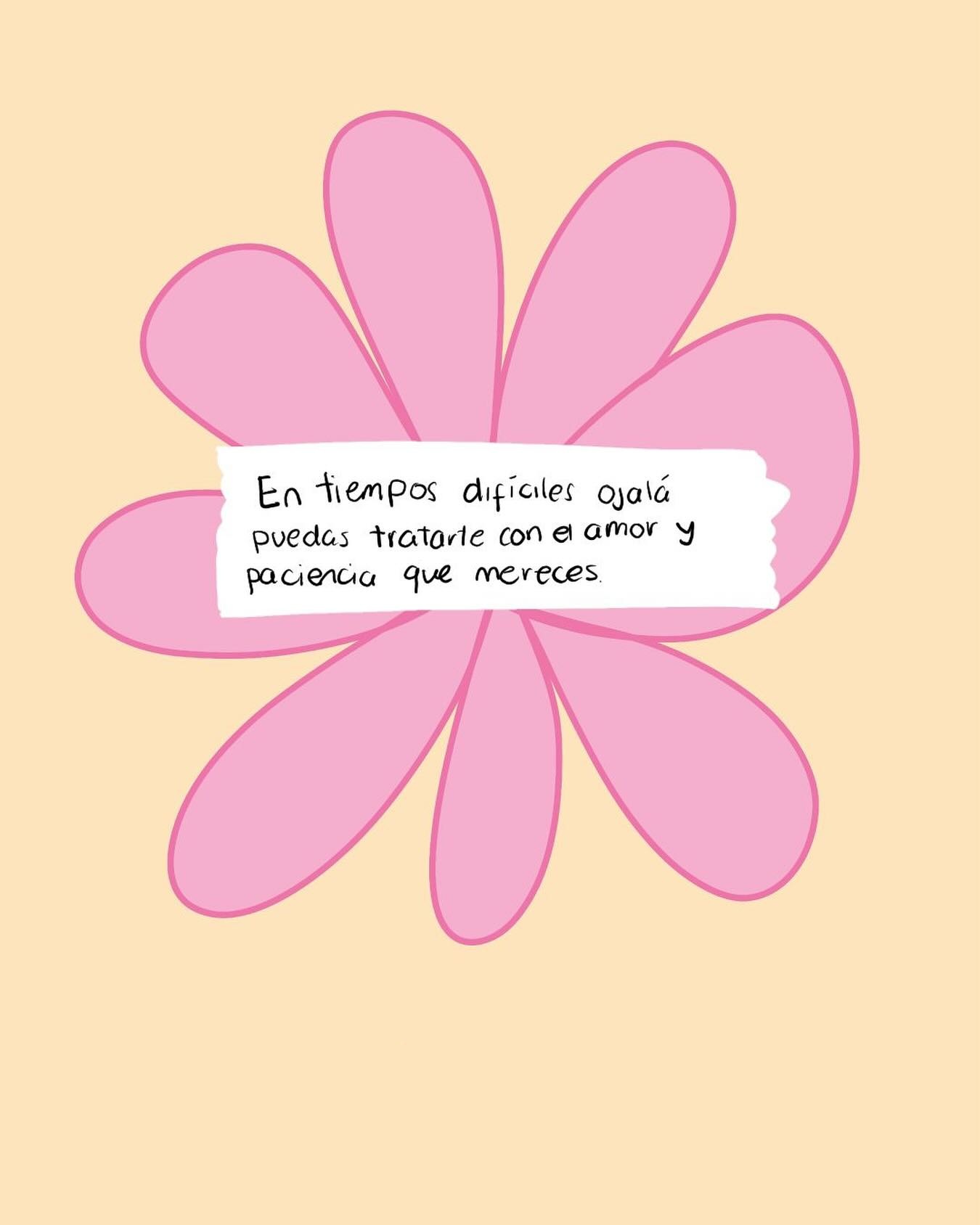 En tiempos difíciles ojala puedas tratar con ese amor y paciencia que mereces