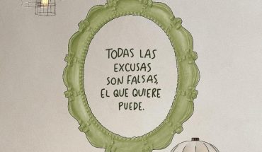 Todas, las excusas son falsas el que quiere puede