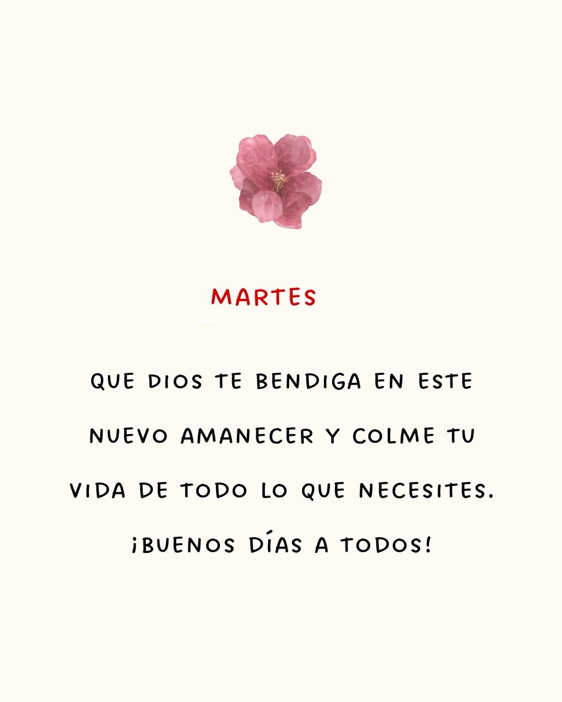 Martes Que Dios te bendiga en este nuevo amanecer