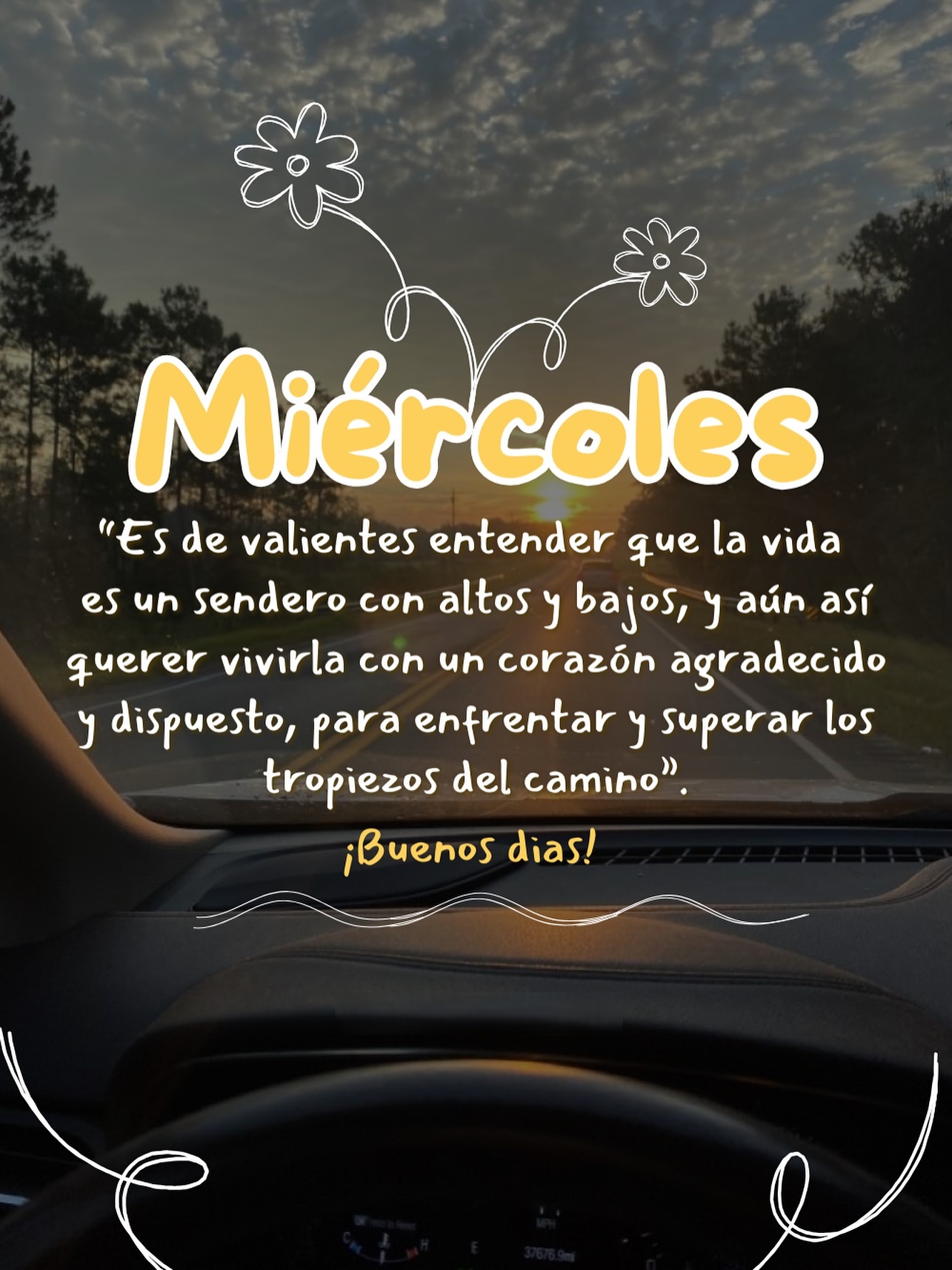 Miércoles Es de valientes entender que la vida es un sendero con altos y bajos