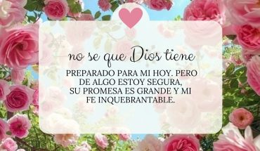 No se que Dios tiene preparado para mi hoy