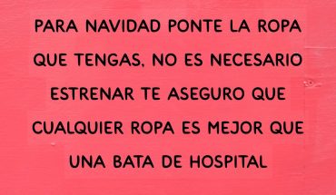 Para Navidad Ponte La Ropa Que Tengas