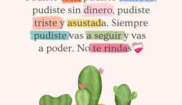 Siempre pudiste vas a seguir y a poder. No te rindas