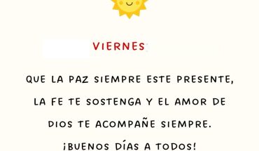 Viernes Que la paz siempre este presente, la fe te sostenga