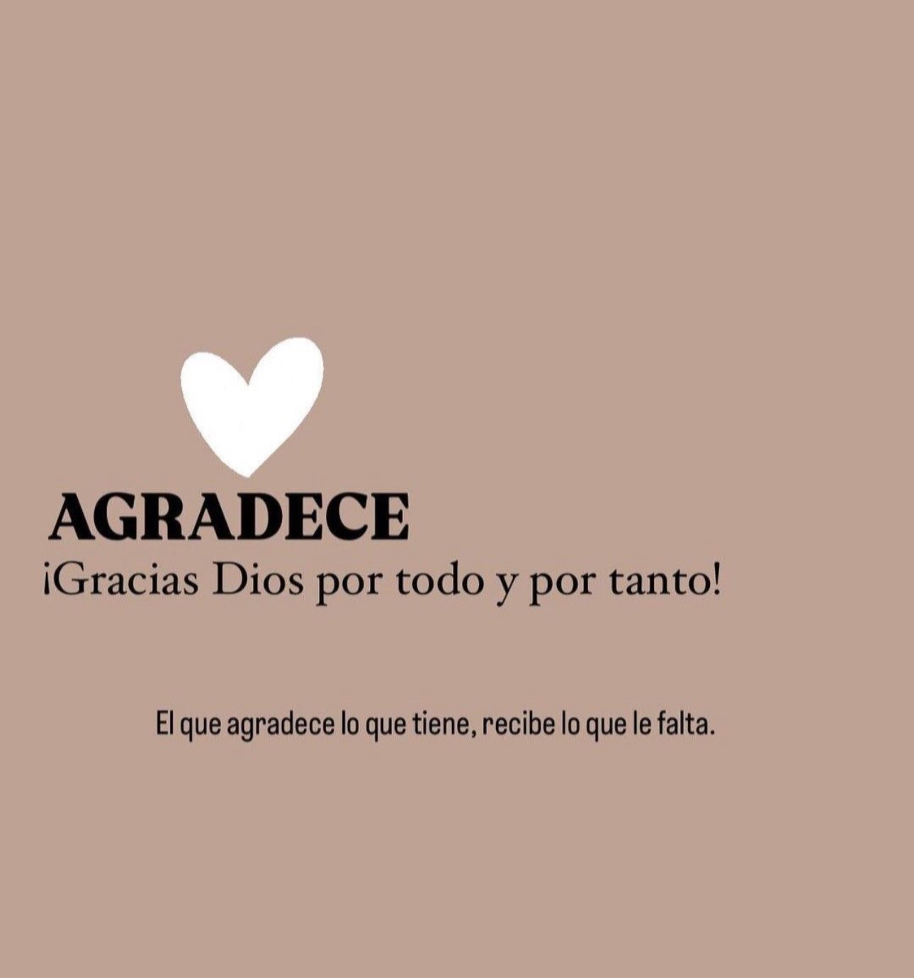 Agradece ¡Gracias Dios por todo y por tanto!