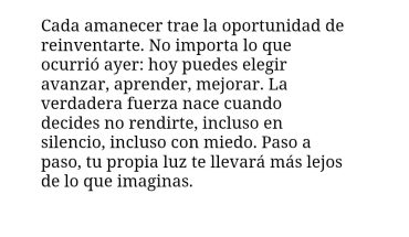 Cada amanecer trae la oportunidad de reinventarte
