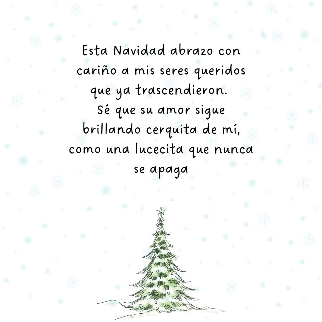 Esta navidad abrazo con cariño a mis seres queridos que ya trascendieron