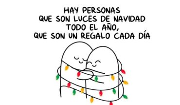 Hay personas que son luces de navidad todo el año que son un regalo cada día