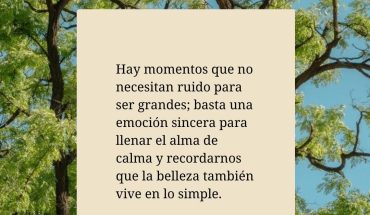 Hay momentos que no necesitan ruido para ser grandes