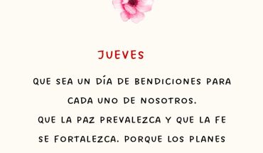 Jueves Que sea un día de bendiciones para cada uno de nosotros