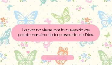 La paz no viene por la ausencia de problemas sino de la presencia de Dios