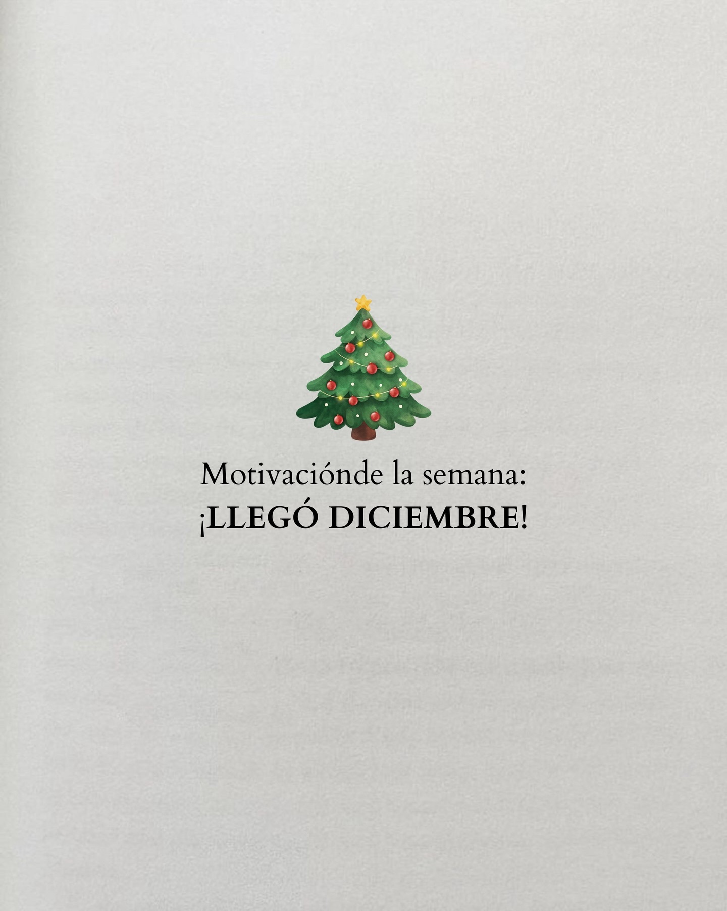 Motivación de la Semana: Llegó Diciembre