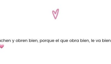 Luchen y obren bien, porque el que obra bien, le va bien