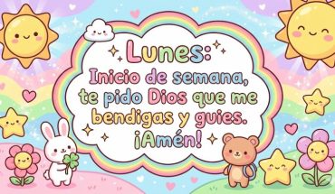 Lunes: Inicio de semana, te pido Dios que me bendigas y guíes. ¡Amén!