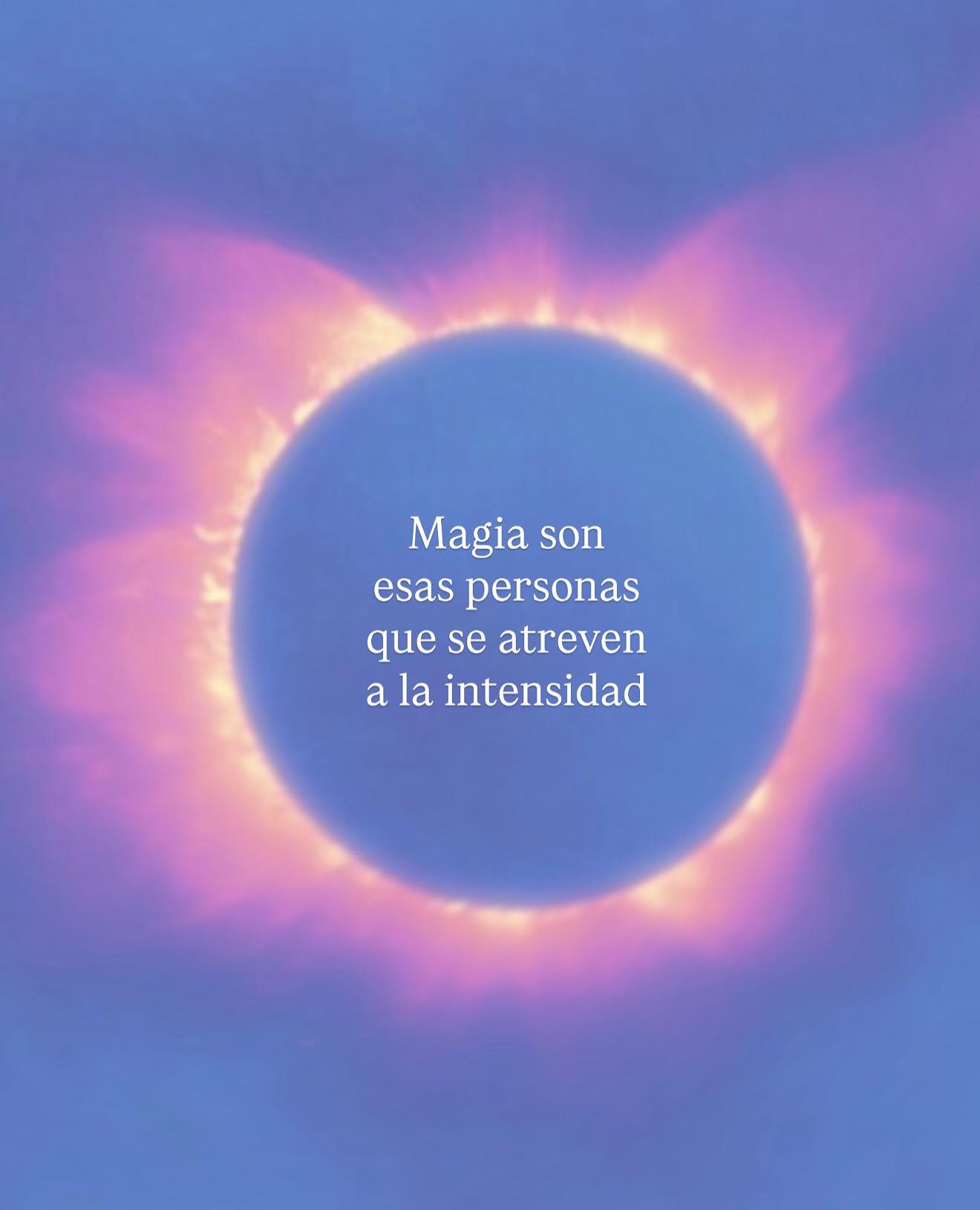 Magia son esas persona que se atreven a la intensidad