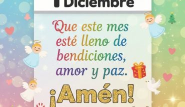 1 de Diciembre Que este mes esté lleno de bendiciones amor y paz ¡amen!