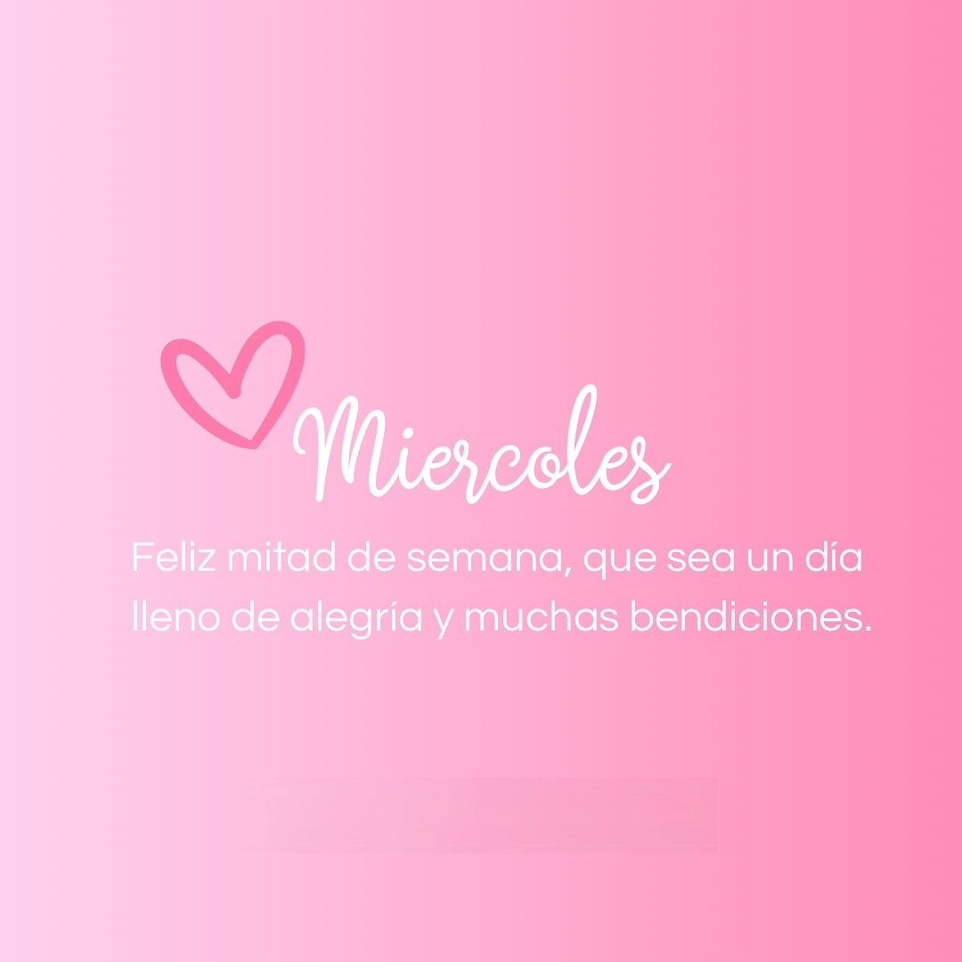 Miércoles Feliz Mitad de Semana