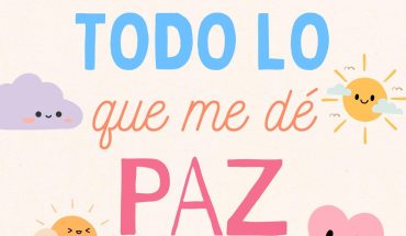 Bienvenido todo lo que me dé paz  y tranquilidad