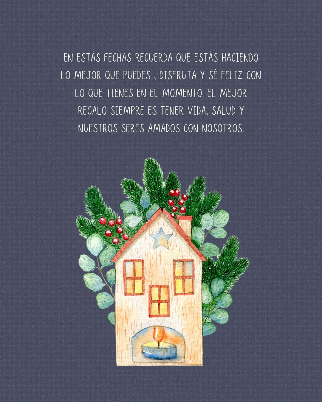 En estas fechas  recuerda estas haciendo lo mejor que puedes