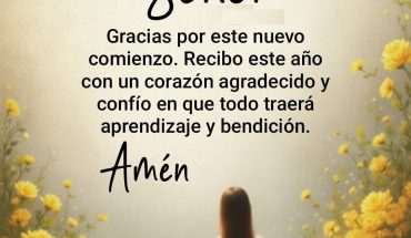 Señor Gracias por este nuevo comienzo