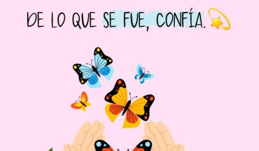 Lo que viene es mejor de lo que se fue, confía