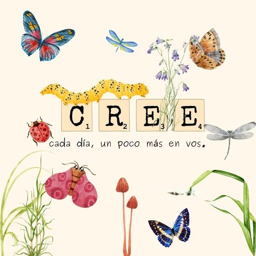 Cree cada día, un poco más en vos