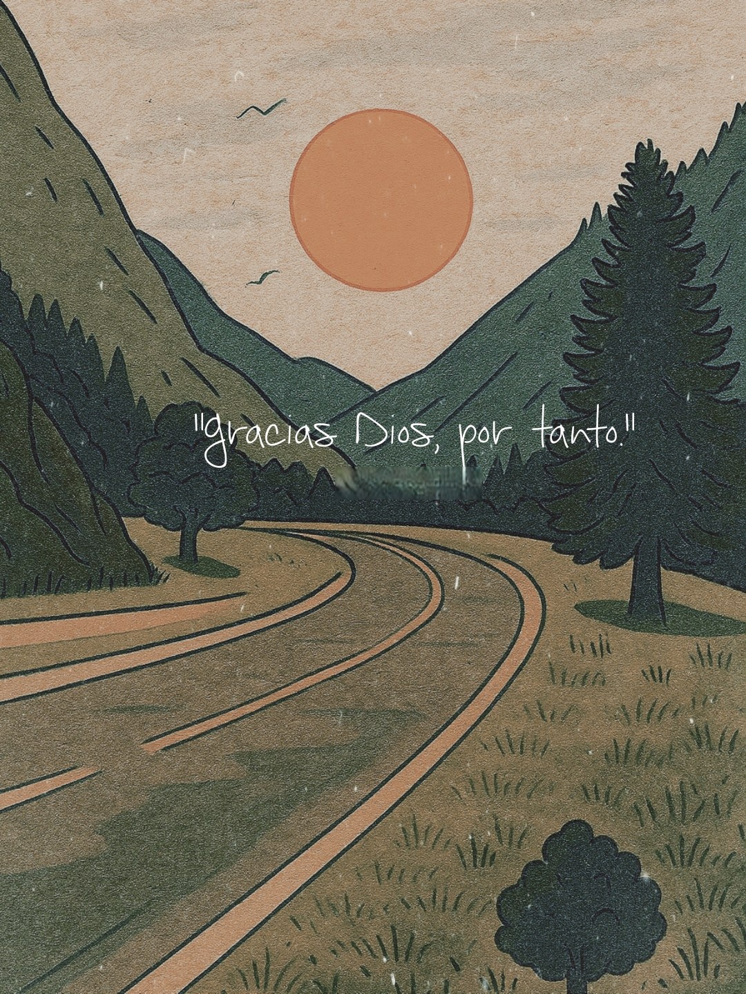 Gracias Dios, por tanto