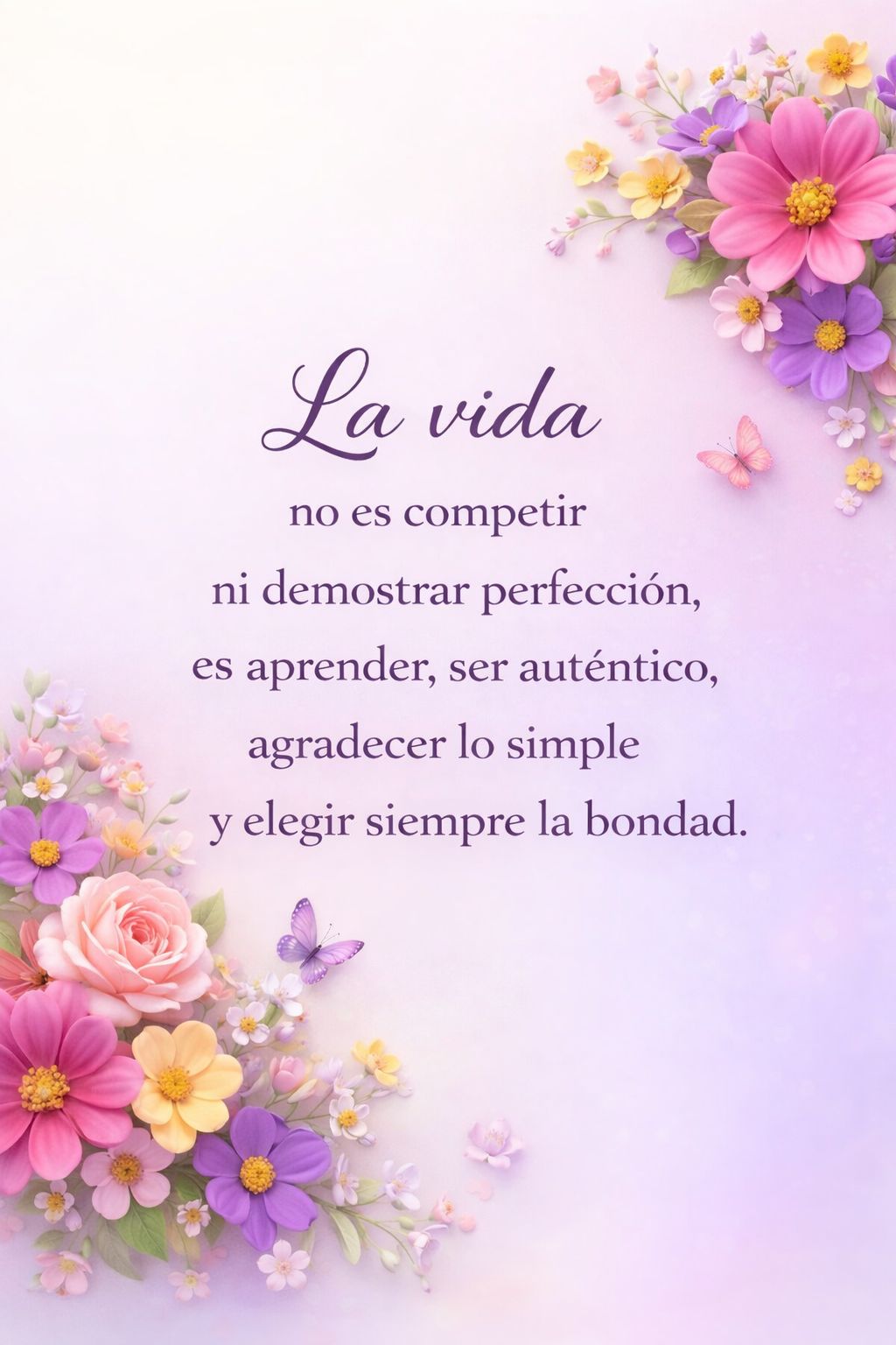 La vida no es competir ni demostrar perfección, es aprender