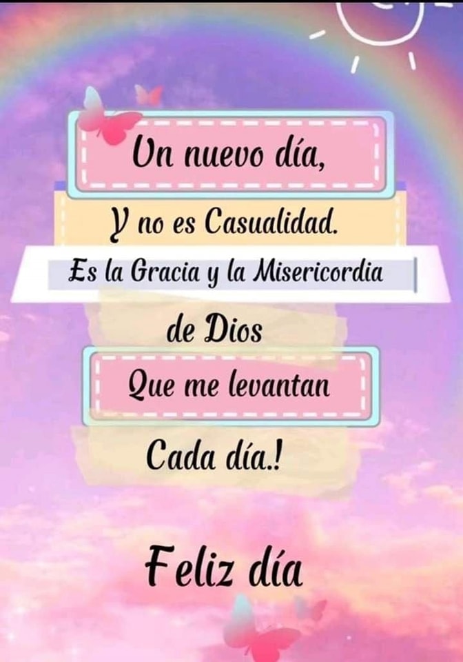 Un nuevo día y no es casualidad, Es la gracia y misericordia de Dios que me levanta
