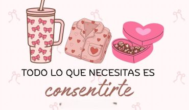 Todo lo que necesitas es consentirte