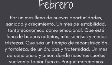 Febrero Por un mes lleno de nuevas oportunidades, sanidad y crecimiento